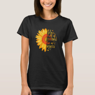 Camiseta Mulheres Em Um Mundo Cheio De Avós Seja Mamãe Sunf