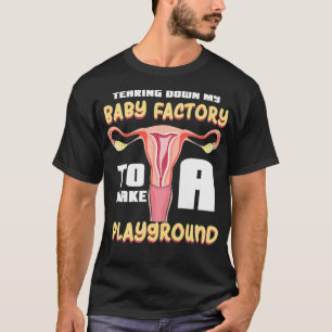 Camiseta Mulheres Encarando Minha Fábrica De Bebês Para F
