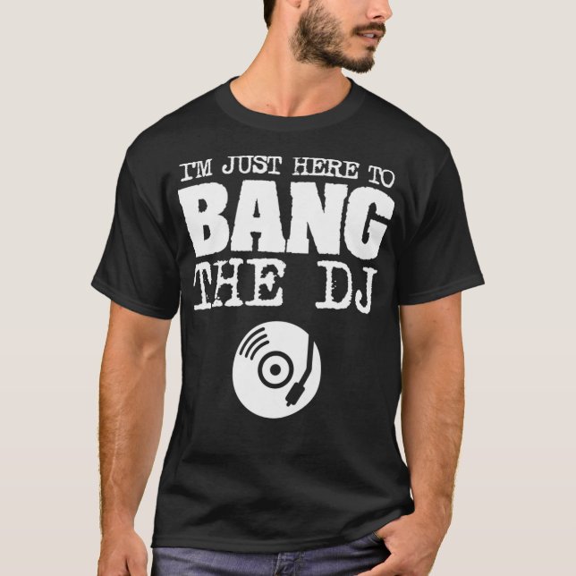 Camiseta Mulheres Engraçadas Bang Disco DJ Música Da Esposa (Frente)