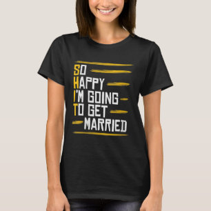 Camiseta Mulheres Engraçadas Casamento Presente Hilarid Gro