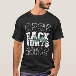 Camiseta Mulheres Engraçadas Corpo De Trás Magoa Teoria