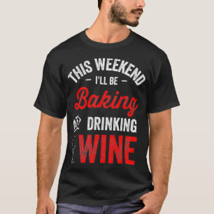 Camiseta Mulheres Engraçadas E Bebendos Esta Semana