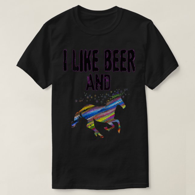 Camiseta Mulheres Engraçadas Eu Gosto De Cerveja E Unicórni (Frente do Design)