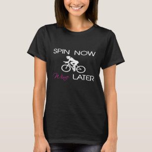 Camiseta Mulheres Engraçadas Giro Agora Vinho Mais Tarde Ci