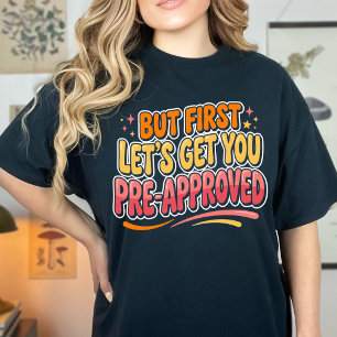 Camiseta Mulheres Engraçadas Mas Primeiro Vamos Obter Sua P