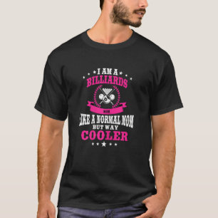Camiseta Mulheres Engraçadas Piscina Billiards Jogador Mãe