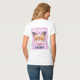 Camiseta Mulheres, esposa, chefe, super-mãe