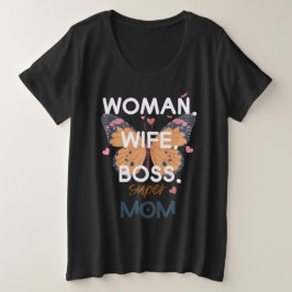 Camiseta Mulheres, esposa, chefe, super-mãe