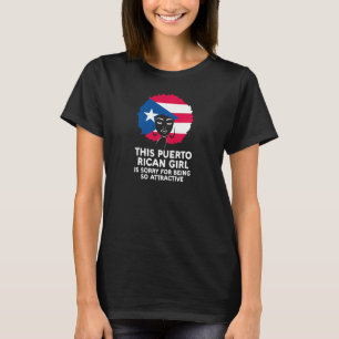 Camiseta Mulheres Esta Garota Porto-Riquenha Desculpem Perf