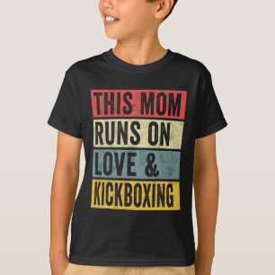 Camiseta Mulheres Esta Mãe Funciona Com Amor E Treino De Ki