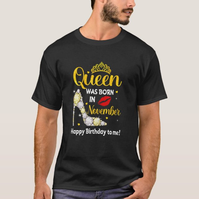 Camiseta Mulheres Esta Rainha Foi Nascer Em Novembro De Ani (Frente)