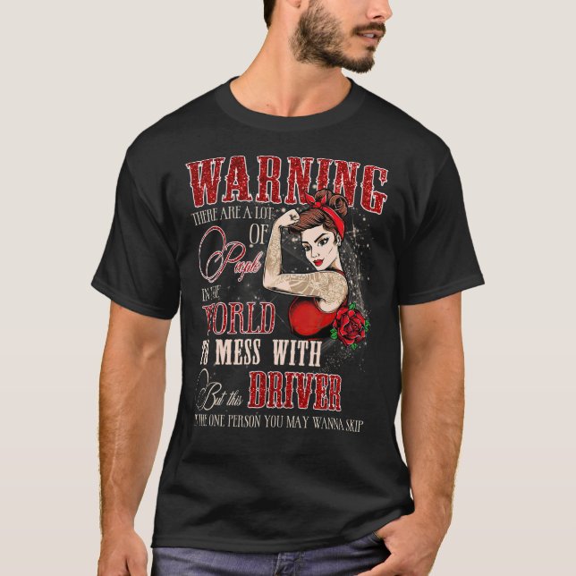 Camiseta Mulheres Este Driver É A Pessoa Que Você Pode Quer (Frente)