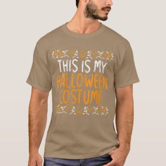 Camiseta Mulheres Este É Meu Traje de Halloween Assustador