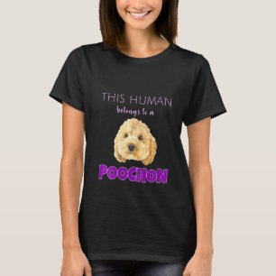 Camiseta Mulheres Este Humano Pertence A Um Cachorro De Poo