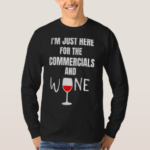 Camiseta Mulheres, estou aqui para o fundo de vinho comerci