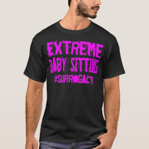 Camiseta Mulheres Etreme Baby Sitting Surrogation Cote Surr