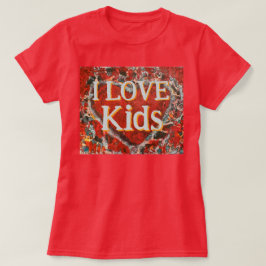 Camiseta Mulheres, eu amo crianças Dia de os namorados cami