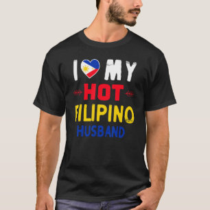 Camiseta Mulheres Eu Amo Meu Quente Marido Filipino Filipin