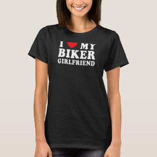 Camiseta Mulheres Eu Amo Minha Namorada de Biker Legal Mãe