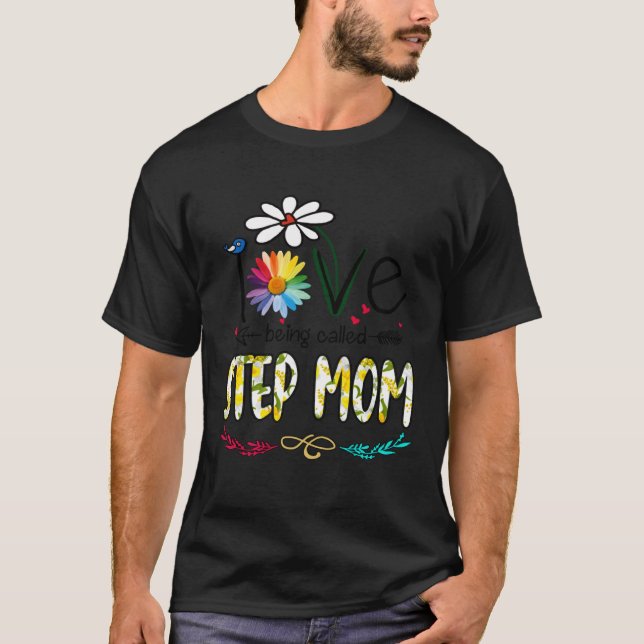 Camiseta Mulheres Eu Amo Ser Chamado de Madrasta Flor de Ma (Frente)