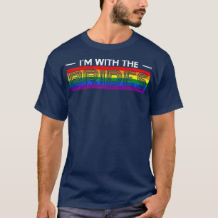 Camiseta Mulheres Eu Estou Com As Noivas LGBT Casamento Gay