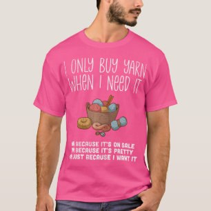 Camiseta Mulheres Eu Só Comprar Yarn Cochilando Knitti