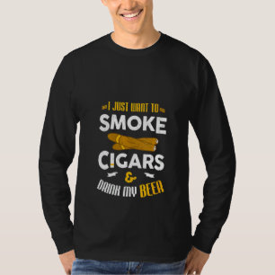 Camiseta Mulheres Eu Só Quero Fumar Cigarros E Beber Pode S