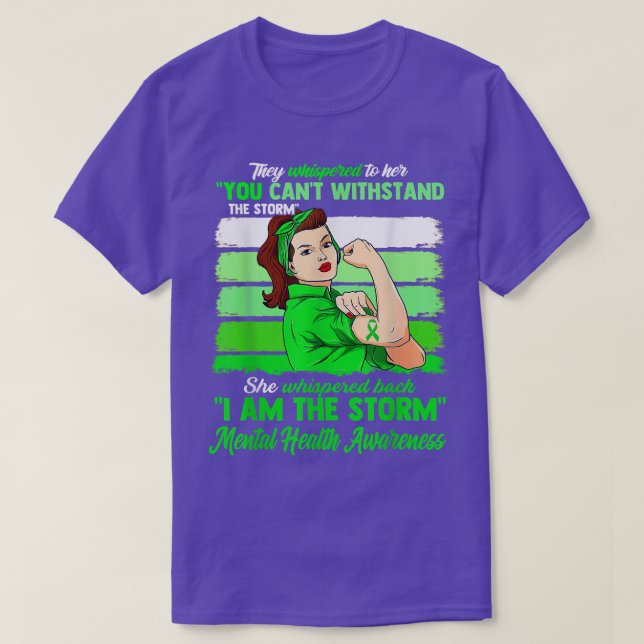 Camiseta Mulheres Eu Sou A Tempestade "A Saúde Mental" Warr (Frente do Design)