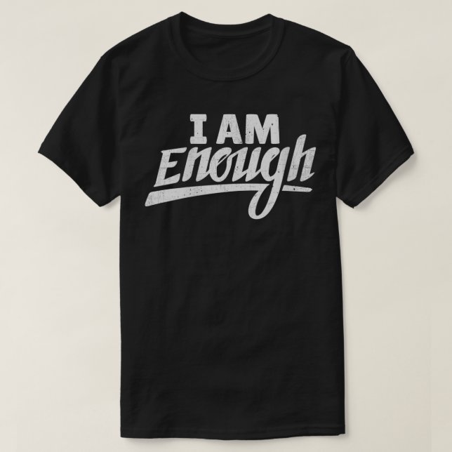 Camiseta Mulheres Eu sou o suficiente para empoderamento fe (Frente do Design)