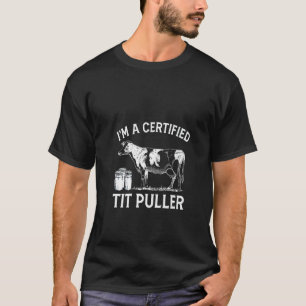 Camiseta Mulheres Eu Sou Uma Agricultora Puxadora De Tetas