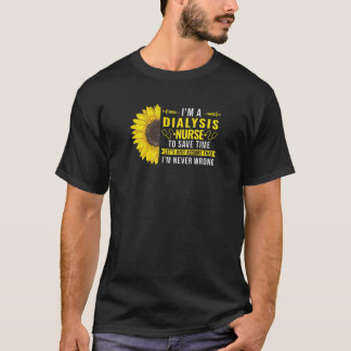 Camiseta Mulheres Eu Sou Uma Enfermeira de Diálise Nunca Er