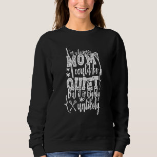 Camiseta Mulheres Eu sou uma mãe de Lacrosse Eu poderia fic