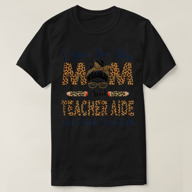 Camiseta Mulheres Eu Tenho Dois Títulos Mãe e Professora At (Frente do Design)