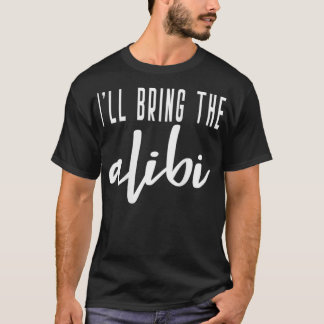 Camiseta Mulheres Eu Trarei A Noiva Alibi Festa de Despedid
