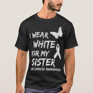 Camiseta Mulheres Eu Visto Branco Para Minha Irmã Cancer Pu