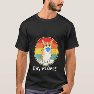 Camiseta Mulheres Ew Pessoas Pembroke Corgi Galês Cachorro