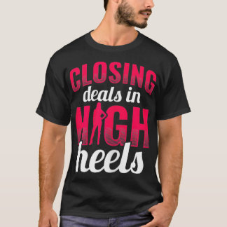 Camiseta Mulheres fechando negócios High Heels Realtor Real