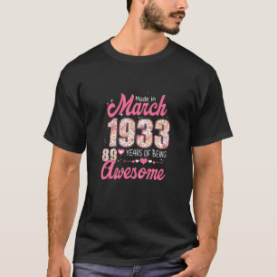 Camiseta Mulheres Feitas Em Março De 1933 Floral 89 Anos 89
