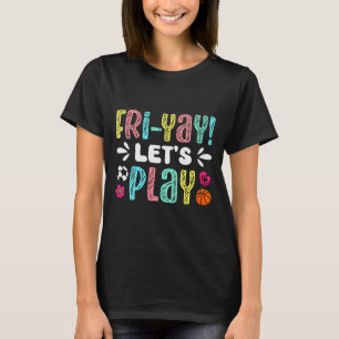 Camiseta Mulheres Feliz Sexta-feira Sex Yay Professora Esco