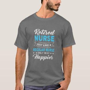 Camiseta Mulheres Felizes Aposentando Enfermeira Aposentada