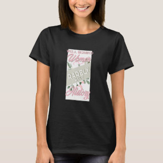 Camiseta Mulheres Feministas Bem Comportadas Raramente Faze