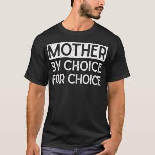 Camiseta Mulheres Feministas Direitos Mãe Por Escolha