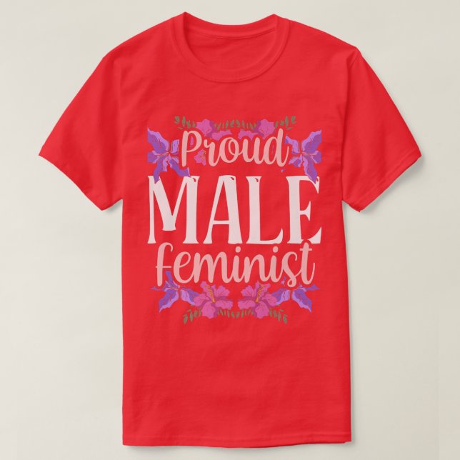 Camiseta Mulheres feministas masculinas orgulhosas Direitos (Frente do Design)