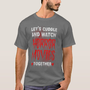 Camiseta Mulheres Filme Terror Horror Sangue Deixa Abraçar
