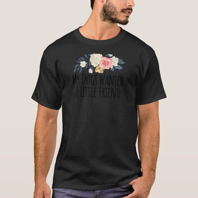Camiseta Mulheres Flores Fritantes Que Meus Cães Queriam Um (Frente)