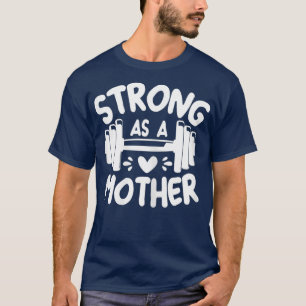 Camiseta Mulheres Fortes como Camisa-Mãe Escória Muscular