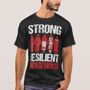 Camiseta Mulheres fortes e resilientes indígenas nativas a