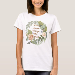 Camiseta mulheres fortes mudam o mundo 8ª marcha igualdade