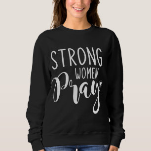 Camiseta Mulheres Fortes Rezam Jesus