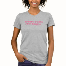 Mulheres Fortes Sentem Profundamente - Empoderamen